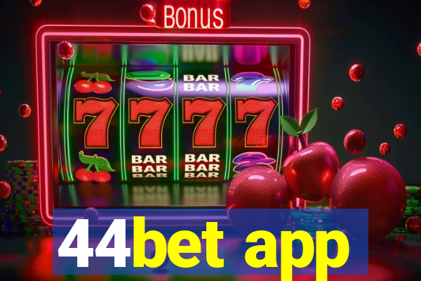 44bet app